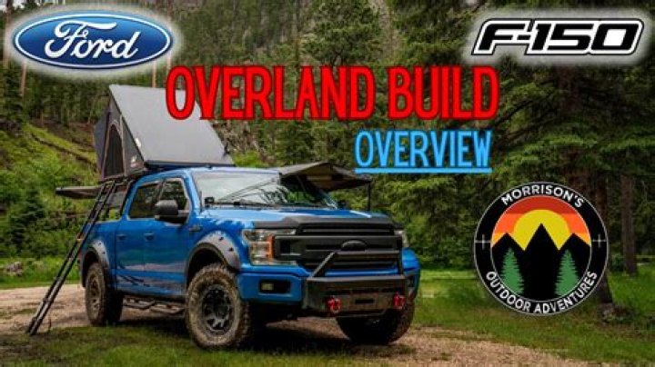 Is F150 good for Overlanding?