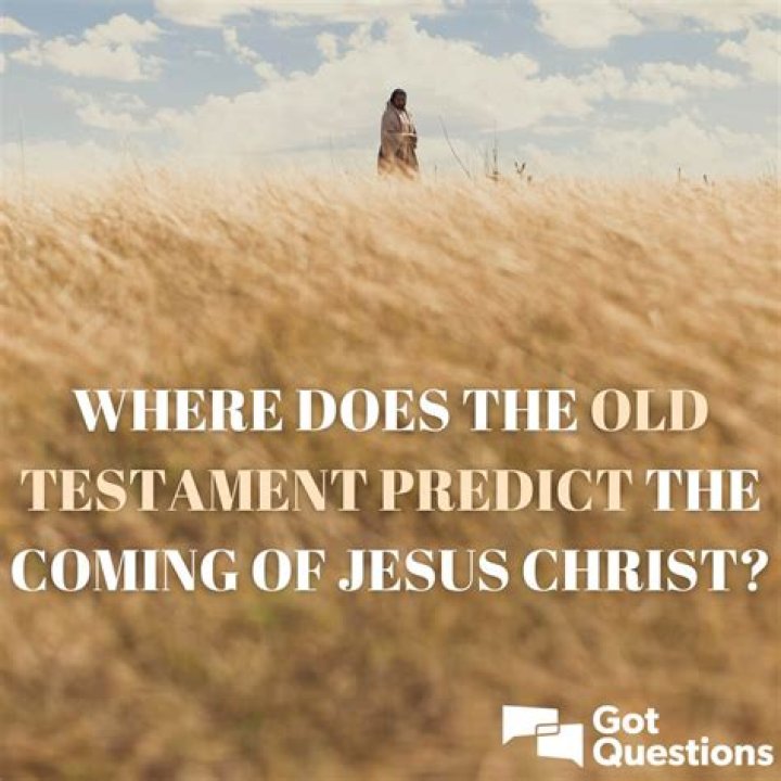 Where in the Old Testament does it predict Jesus birth?